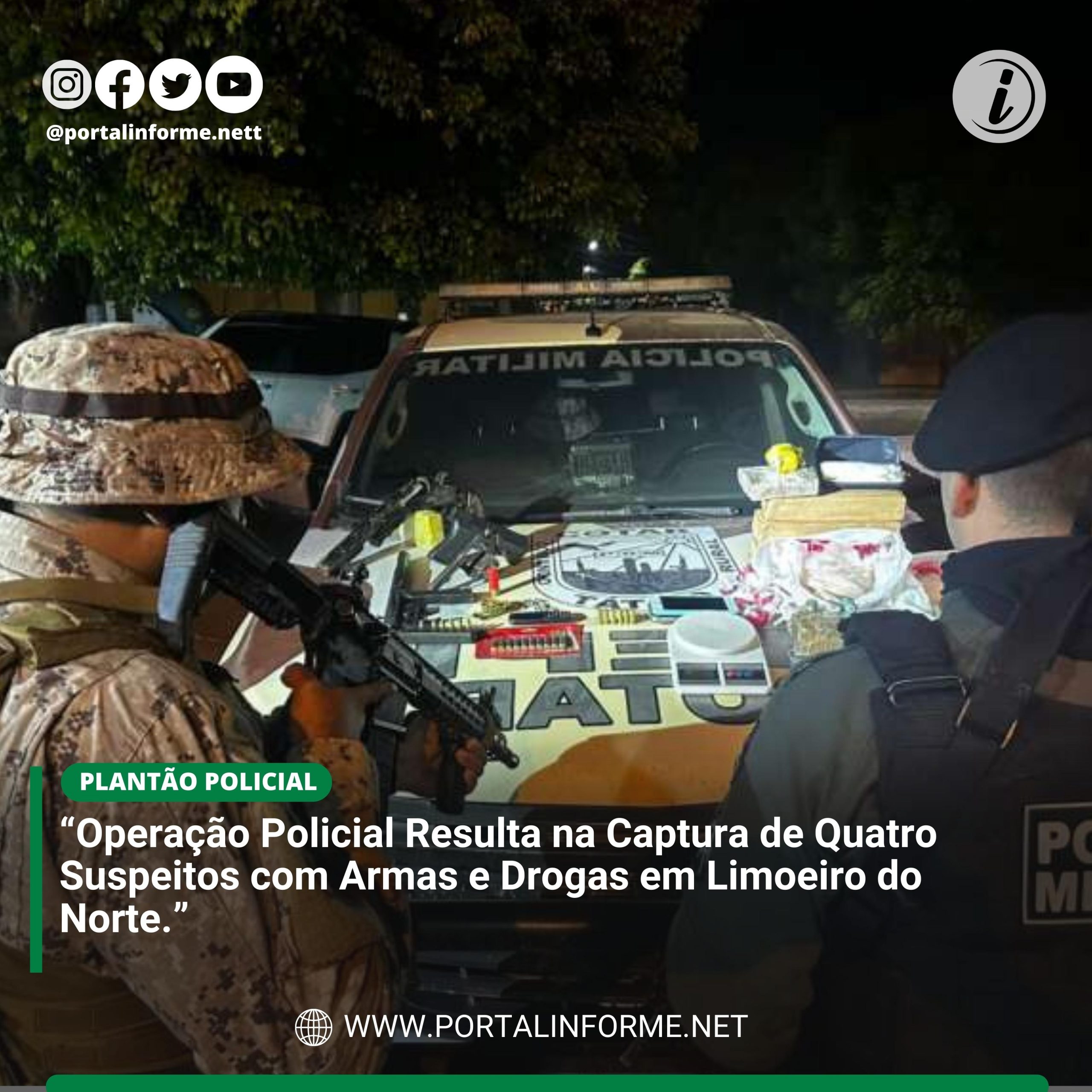 Operacao-Policial-Resulta-na-Captura-de-Quatro-Suspeitos-com-Armas-e-Drogas-em-Limoeiro-do-Norte-scaled.jpg