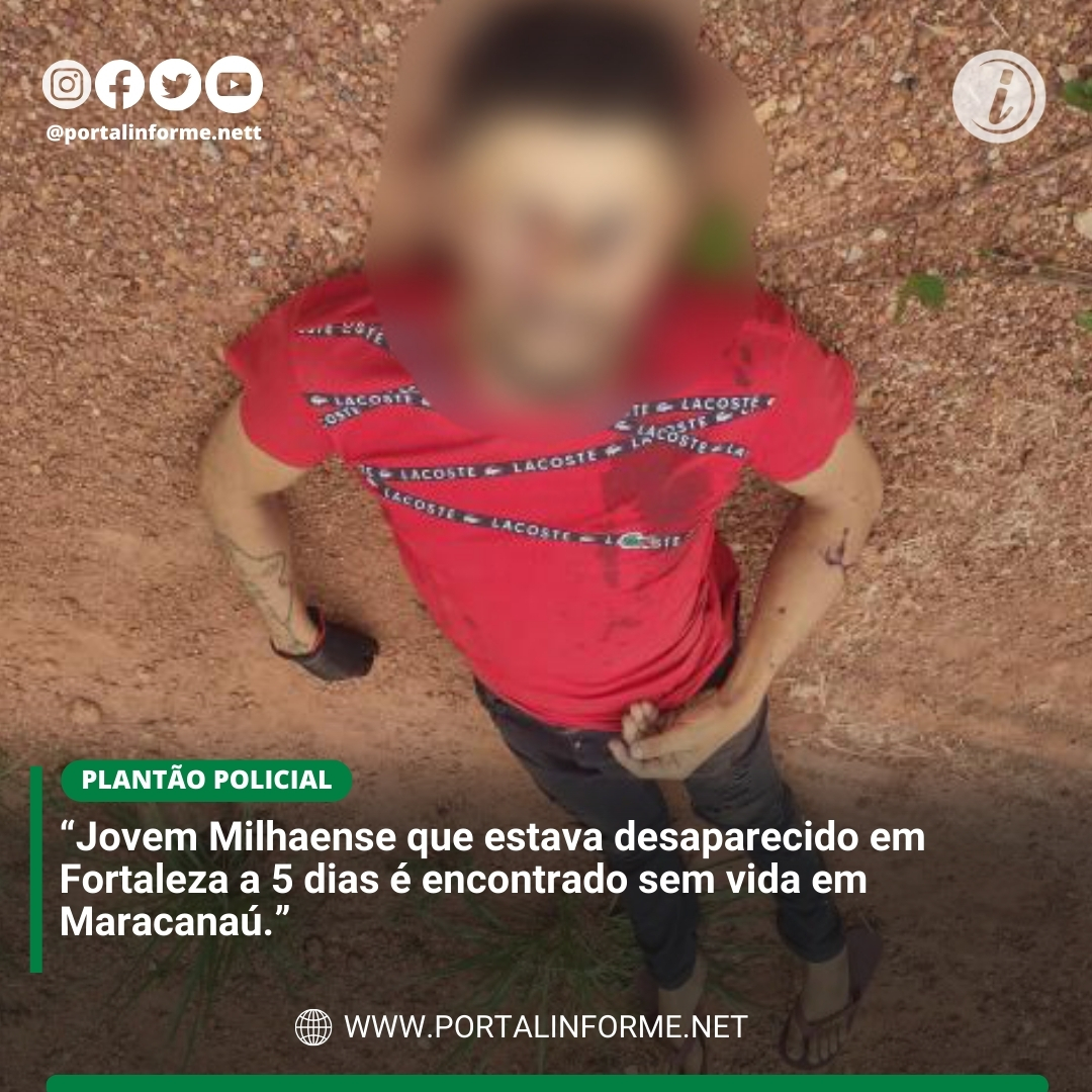 Jovem-Milhaense-que-estava-desaparecido-em-Fortaleza-a-5-dias-e-encontrado-sem-vida-em-Maracanau.jpg